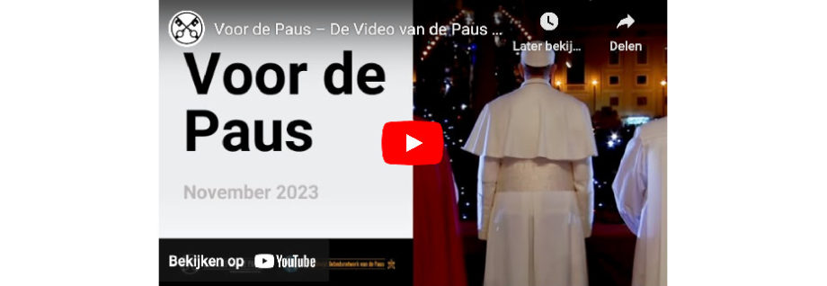De video van de Paus; Voor de Paus