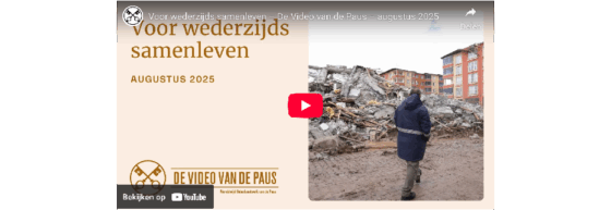 De video van de Paus; Voor wederzijds samenleven.